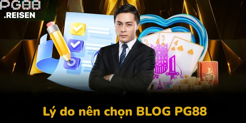 Lý do bạn nên chọn danh mục BLOG của chúng tôi