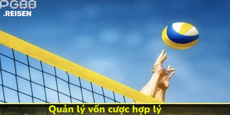 Quản lý vốn cược hợp lý