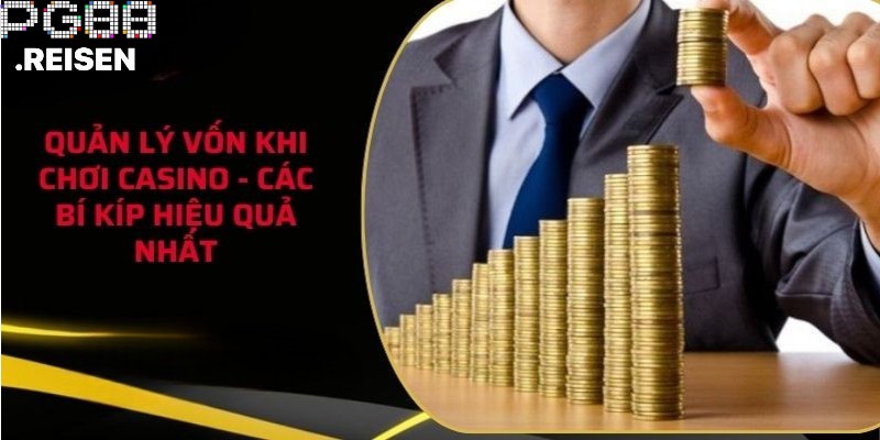 Quản Lý Vốn Khi Chơi Casino PG88