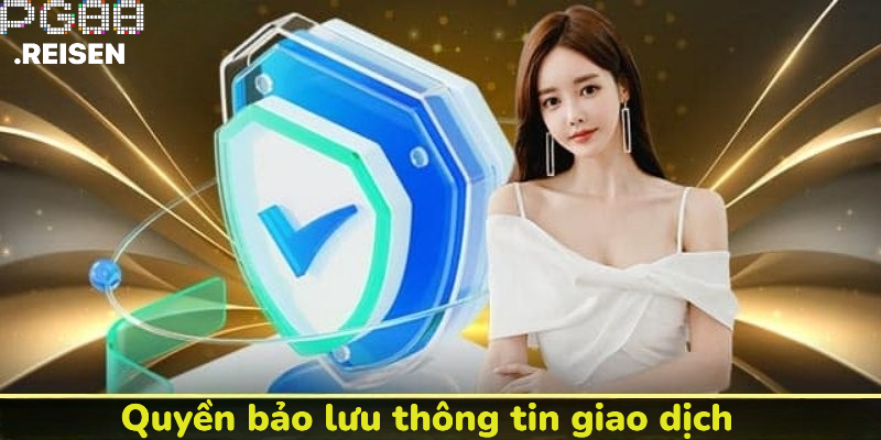 Quyền bảo lưu thông tin cá cược