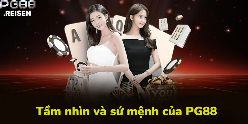 Tầm nhìn và sứ mệnh của PG88